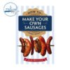 Make Your Own Sausages